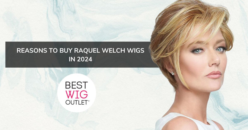 Best Wig Outlet Blog   Reasons To Buy Raquel Welch Wigs In 2024 1000x 