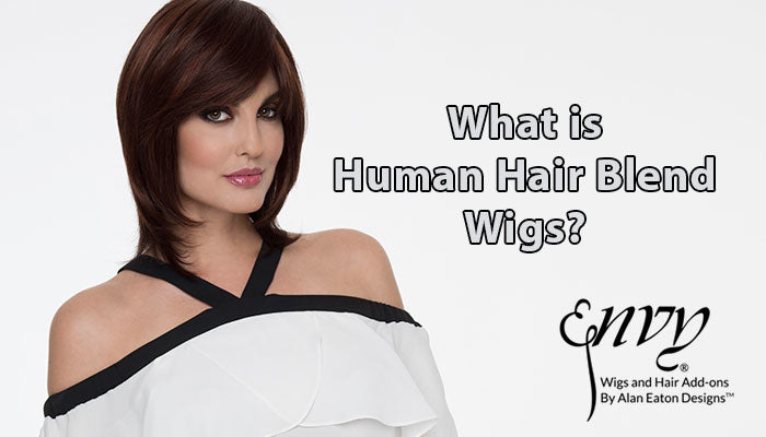 Caring for a Human Hair or Blended Hair Wig - Envy by Alan Eaton